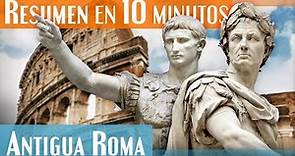 La Antigua Roma en 10 minutos! | De los orígenes hasta la caída!