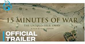 15 Minutes Of War - Official U.S. Trailer