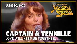 Love Will Keep Us Together - Captain & Tennille | The Midnight Special