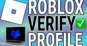 How To Verify Your Roblox Account On PC & Mac
