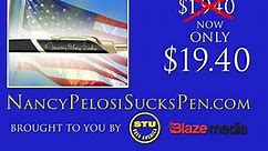 The many uses of the 'Nancy Pelosi Sucks' impeachment pen! Get yours before Trump trial ends!