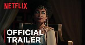 Queen Cleopatra | Official Trailer - Netflix
