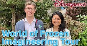 World of Frozen Creative Tour with Imagineers Michel Den Dulk and Amanda Chiu | Hong Kong Disneyland