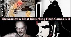 The Scariest and Most Disturbing FLASH Games Part 2