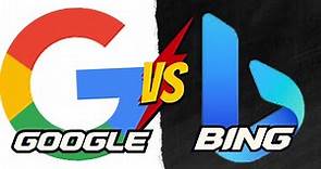 Google vs Bing. The Search Engine Showdown