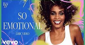 Whitney Houston - So Emotional (Official Lyric Video)