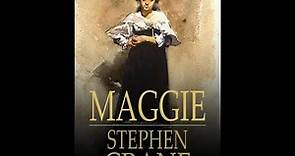 Maggie: A Girl of the Streets by Stephen Crane - Audiobook