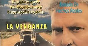 |📘| Basada en una Historia Real - La Venganza ( Suspenso ) Película en Español (1992)