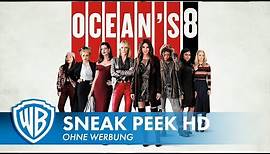 OCEAN'S 8 – 5 Minuten Sneak Peek Deutsch HD German (2018)
