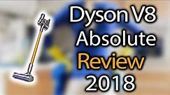 Dyson V8 Absolute a Scam? My Review