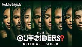 The Outsiders? | Official Trailer