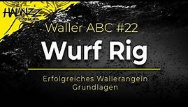 WALLER ABC | Das Wurf RIG | Wallermontage