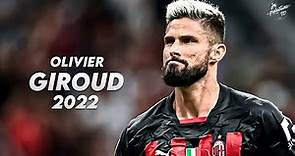 Olivier Giroud 2022/23 ► Best Skills, Assists & Goals - Milan | HD