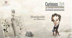 1.- Humboldt en México