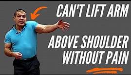 Can't Lift Arm Above Shoulder Without Pain? - 3 Easy Tips To Lift Your Arm Above Head Without Pain