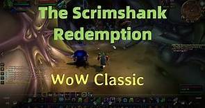 WoW Classic/The Scrimshank Redemption