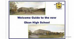 Welcome Guide to the new Oban High School