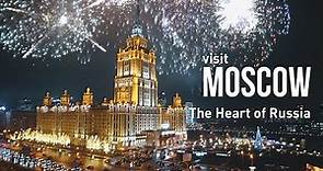 Moscow, Russia - City Video Guide | Visit Moscow