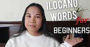 Ilocano Words for Beginners|Learn Ilocano With Tagalog and English