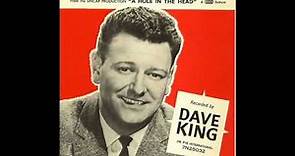 Dave King - You Cant Be True To Two ( 1956 )