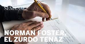 Norman Foster, el zurdo tenaz