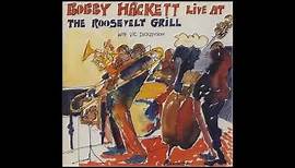 Bobby Hackett & Vic Dickenson - Live at The Roosevelt Grill - Vol.1 ( Full Album )