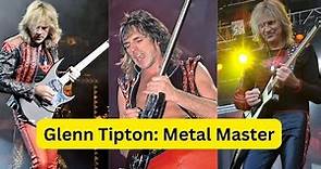 Glenn Tipton: Unveiling the Legend