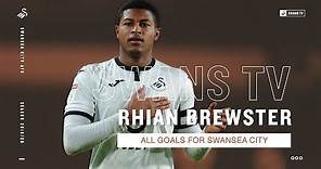 RHIAN BREWSTER | All Goals for Swansea City