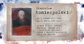 Poczet wielkich Polaków: Stanisław Koniecpolski