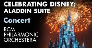 Orchestral Masterworks: Celebrating Disney - Suite from Aladdin with the RCM Philharmonic