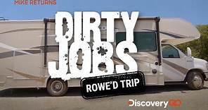 Mike Rowe Is Back! | Dirty Jobs: Rowe'd Trip