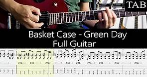 BASKET CASE - Green Day - FULL GUITAR + TAB