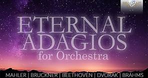 Eternal Adagios for Orchestra