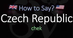 How to Pronounce Czech Republic? (CORRECTLY) Meaning & Pronunciation