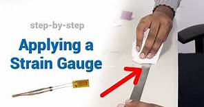 How to Apply a Strain Gauge - Tutorial (Stainless Steel Flat)
