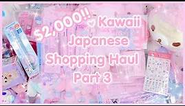 $2000 Kawaii Japan Shopping Haul!! Part 3