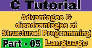 Advantages and disadvantages of structured programming language || part-5 || LIP™ ||