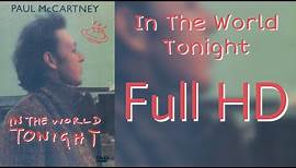 Paul McCartney - In The World Tonight (Full Documentary in Full HD, 1997)