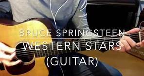 Western Stars Bruce Springsteen Guitar chords
