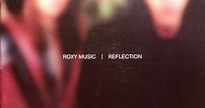 Roxy Music - Reflection
