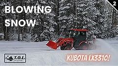 2 Kubota LX3310 Tractor and Kubota K64-04-07 Snowblower - Blowing Snow!