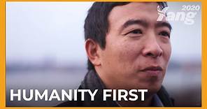 Humanity First | Andrew Yang for President