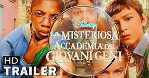 La Misteriosa Accademia dei Giovani Geni | Trailer ITA (2021) Serie Tv Disney