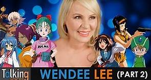 Wendee Lee | Talking Voices (Part 2)