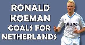 Ronald Koeman International Goals for Netherlands