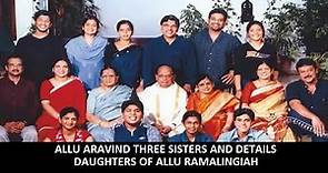 Three sisters of Allu Aravind and their details # Allu Ramalingaih daughters details # MTS 113