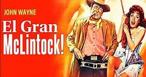 El gran McLintock (1963) Película en español