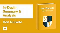 Don Quixote by Miguel de Cervantes | In-Depth Summary & Analysis