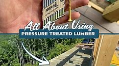 Tips & Tricks 💡 Let's Talk Pressure Treated Wood