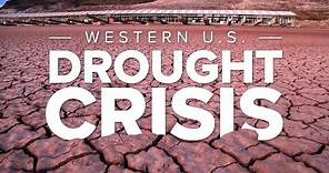 A historic 'megadrought' and the climate connection: Examining the Western US drought crisis